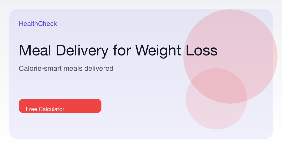 Best Meal Delivery Services for Weight Loss in 2026