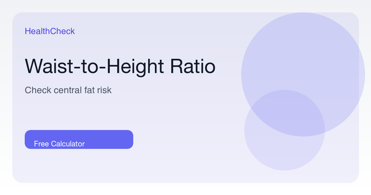 Waist-to-Height Ratio Calculator
